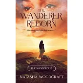 The Wanderer Reborn: Can hope triumph after the first murder?
