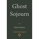 Ghost Sojourn