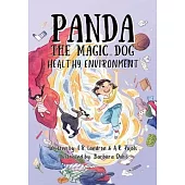 Panda the Magic Dog: Healthy Environment: Healthy Environment: Healthy Environment: Healthy Enviro