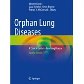 Orphan Lung Diseases: A Clinical Guide to Rare Lung Disease
