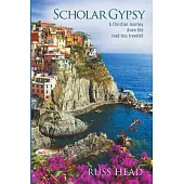 Scholar Gypsy, A Christian Journey down the road less traveled