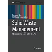 Solid Waste Management: Advances and Trends to Tackle the Sdgs
