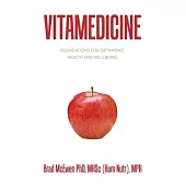 Vitamedicine: Foundations for Optimising Health and Wellbeing