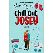 Chill Out, Josey: A Vintage Romantic Comedy