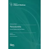 Periodontitis: Current Status and the Future