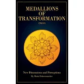 Medallions of Transformation - Oman: New Dimensions and Perceptions