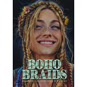 Boho Braids Hairstyles Coloring Book for Adults: Girl Portraits Coloring Book - Boho Coloring Book for Adults Hippie - Hairstyles Coloring Book for Te