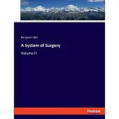 A System of Surgery: Volume II