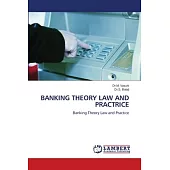 Banking Theory Law and Practrice