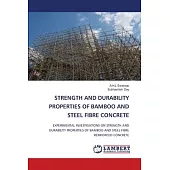 Strength and Durability Properties of Bamboo and Steel Fibre Concrete