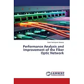 Performance Analysis and Improvement of the Fiber Optic Network