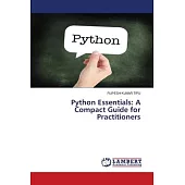 Python Essentials: A Compact Guide for Practitioners