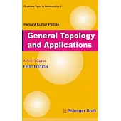 General Topology and Applications: General Topology