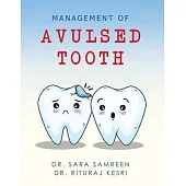 Management of Avulsed tooth
