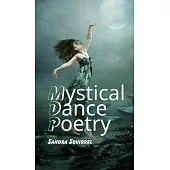 Mystical Dance Poetry