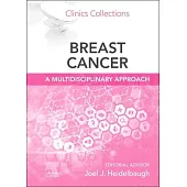Breast Cancer: A Multidisciplinary Approach: Clinics Collections Volume 14 -1