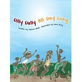 Dilly Dally All Day Long