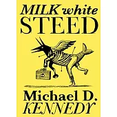 Milk White Steed