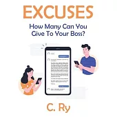 Excuses: How Many Can You Give To Your Boss?