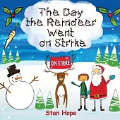 The Day the Reindeer Went On Strike