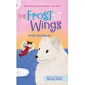 The Frost Wings: Arctic Fox Rescue