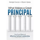 What Makes a Great Principal: The Five Pillars of Effective School Leadership
