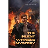 The Silent Witness Mystery