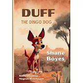 Duff the Dingo Dog