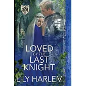 Loved by the Last Knight