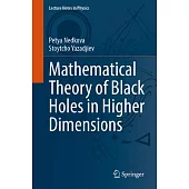 Mathematical Theory of Black Holes in Higher Dimensions