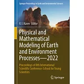 Physical and Mathematical Modeling of Earth and Environment Processes--2022: Proceedings of 8th International Scientific Conference-School for Young S