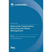 Resources Conservation, Recycling and Waste Management