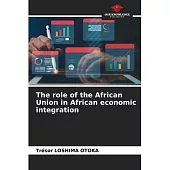 The role of the African Union in African economic integration