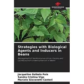 Strategies with Biological Agents and Inducers in Beans