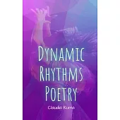 Dynamic Rhythms Poetry