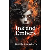 Ink and Embers