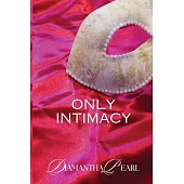 Only Intimacy