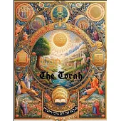 The Torah: The Five Books of Moses, JPS Translation of the Holy Scriptures According to the Traditional Hebrew Text