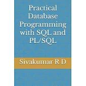Practical Database Programming with SQL and PL/SQL