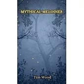 Mythical Melodies