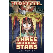 Three and a Half Stars: a TerrorBytes Novel