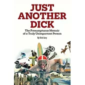 Just Another Dick