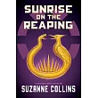 Sunrise on the Reaping (a Hunger Games Novel)