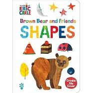 Brown Bear and Friends Shapes (World of Eric Carle): A Padded Board Book with a Crinkle-Me Cover for Babies & Toddlers