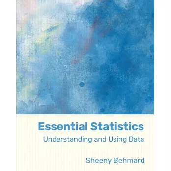 博客來-Essential Statistics: Using and Understanding Data