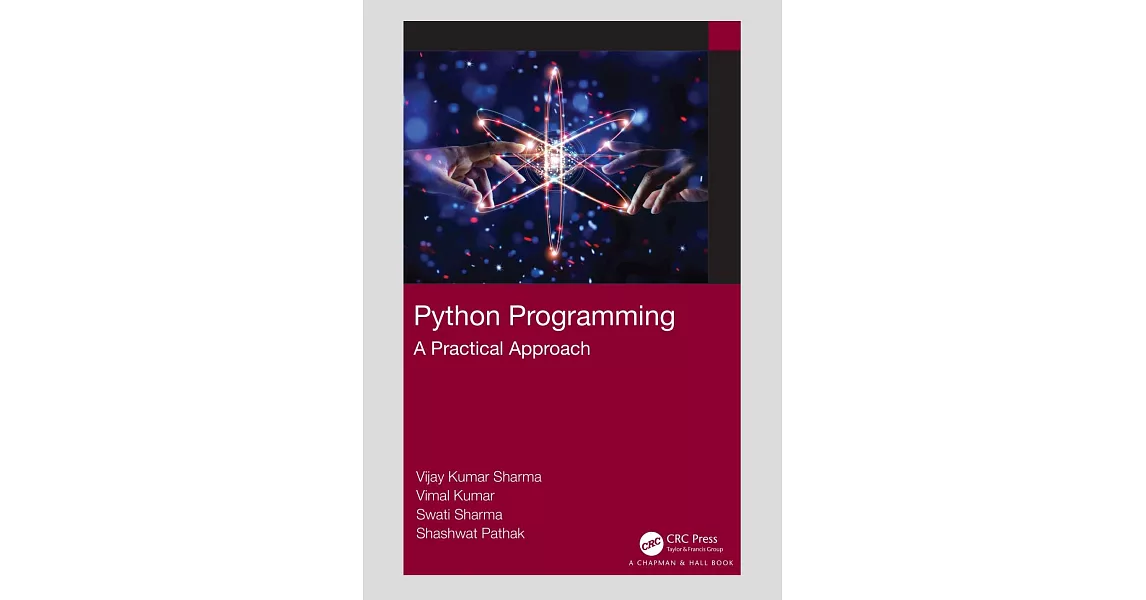 博客來-Python Programming: A Practical Approach