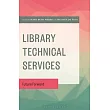 Library Technical Services: Future Forward