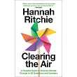 Clearing the Air: A Hopeful Guide to Solving Climate Change in 50 Questions and Answers