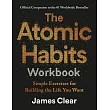The Atomic Habits Workbook: Official Companion to the #1 Worldwide Bestseller