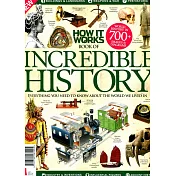 HOW IT WORKS BOOK OF INCREDIBLE HISTORY EIGHTH EDITION